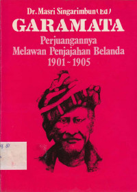 Gramata (Perjuangannya Melawan Penjajahan Belanda 1901-1905