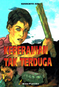 Keberanian Tak Terduga