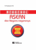 Mengenal ASEAN dan Negara-negaranya