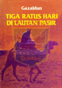 Tiga Ratus Hari di Lautan Pasir