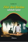 Zikir dan Berdoa Setelah Sholat