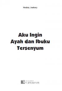 Aku Ingin Ayah dan Ibuku Tersenyum