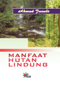 Manfaat Hutan Lindung