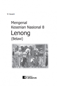 Mengenal Kesenian Nasional 8 : Lenong (Betawi)