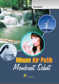 Minum Air Putih Membuat Sehat