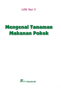 Mengenal Tanaman Makanan Pokok