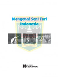 Mengenal Seni Tari Indonesia