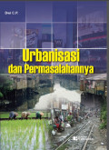 Urbanisasi dan Permasalahannya