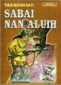 Image of Sabai Nan Aluih : Cerita Minangkabau Lama